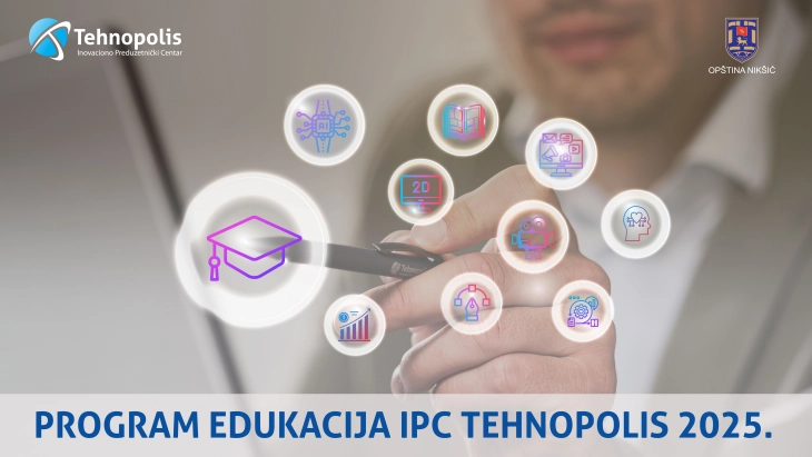 Otvorene prijave za Program edukacija IPC Tehnopolisa